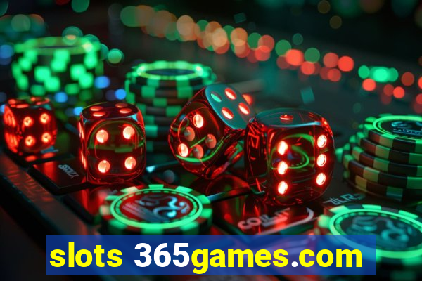 slots 365games.com